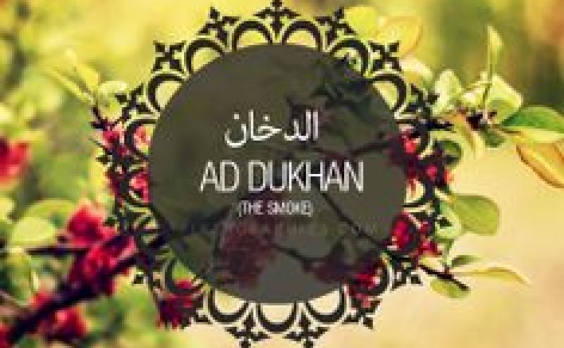 Surah Ad Dukhan