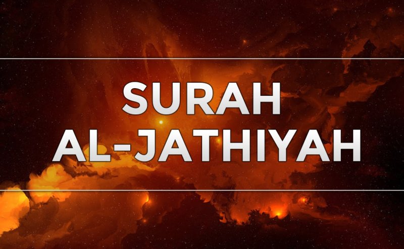 Surah Al-Jathiyah Qari Basit