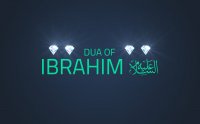 Dua of Prophet Ibrahim